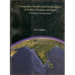 GEOGRAPHYPEOPLES AND GEODYNAMICS OF INDIA IN PURANAS AND EPICS