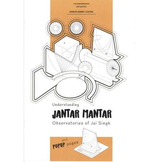 Understanding JANTAR MANTAR Observatories of Jai Singh 